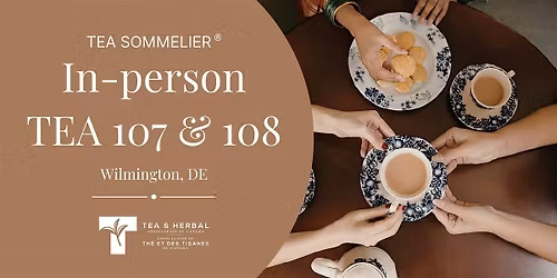TEA 107 & 108 In-person class (Wilmington, DE)