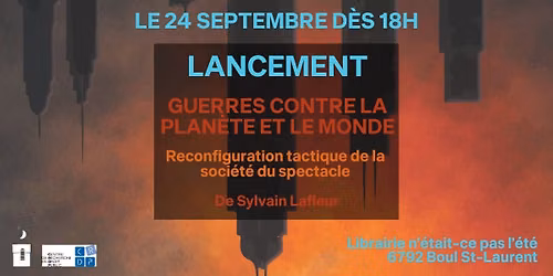 Lancement Guerres contre la plan\u00e8te et le monde