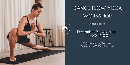 DANCE FLOW YOGA WORKSHOP \u2022 WINTER EDITION