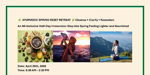 Ayurvedic Spring Reset Retreat