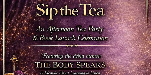 Sip the Tea, An Afternoon Tea Party & Book Launch Celebration