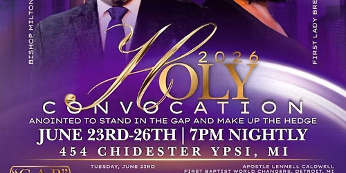 Bethel Deliverance Tabernacle International Holy Convocation 2026 G.A.P.