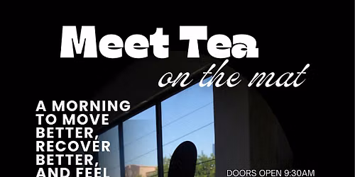 Meet Tea on the Mat: Monthly Reset