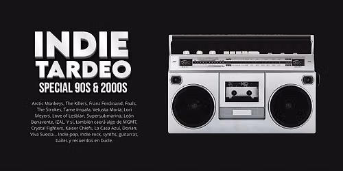 TARDEO INDIE (SPECIAL 90S & 2000S)