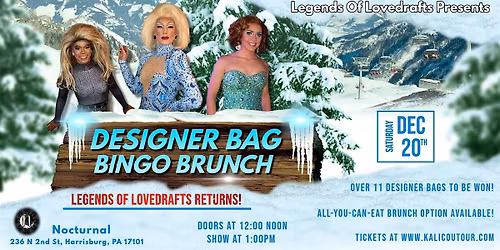 Legends Of Lovedrafts RETURNS! Designer Bag Drag Brunch