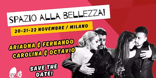SAVE THE DATE! Spazio alla Bellezza | 20-21-22 novembre | Ariadna & Fernando | Carolina & Octavio
