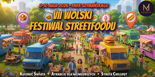 "VII Wolski Festiwal Streetfoodu"