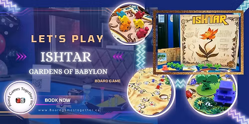 Learn & Play Ishtar Gardens of Babylon