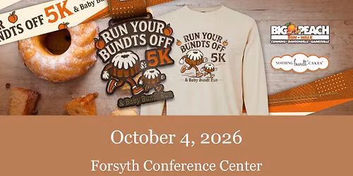 Run Your Bundts Off 5k & Baby Bundt Run