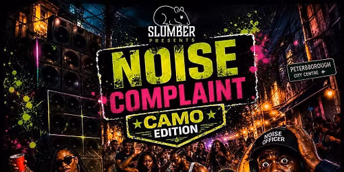 NOISE COMPLAINT: CAMO Edition | SUMMER Party