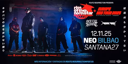 Route Resurrection: Rise of the Northstar (Bilbao, 2025)
