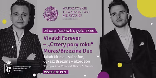 Vivaldi Forever \u2013 \u201eCztery pory roku\u201d Muras\/Brzezina Duo