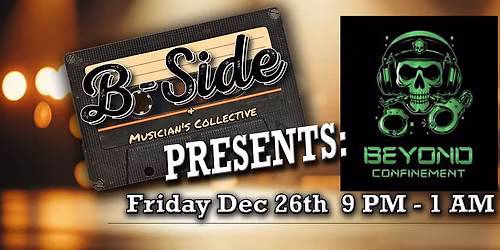 Beyond Confinement at The B Side