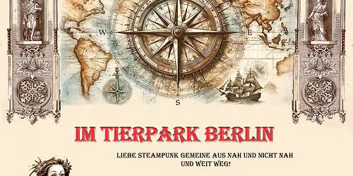 Steampunk Safari Tierpark Berlin