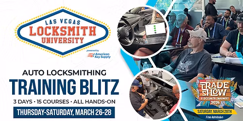 LVLU Hands-On Auto Locksmith Training Blitz