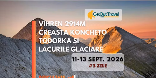 Bulgaria - V\u00e2rful Vihren \u0219i Creasta Koncheto, Lacurile Glaciare \u0219i Todorka -apus \u0219i r\u0103s\u0103rit pe munte