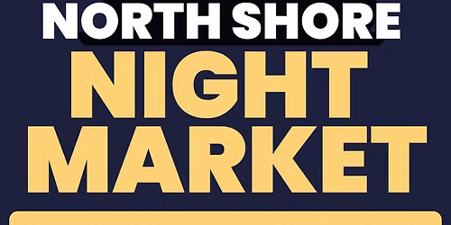NORTH SHORE MARKET - 15TH OCT