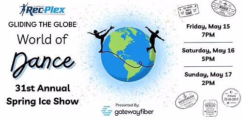 "Gliding the Globe: World of Dance" Spring Ice Show