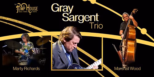 Gray Sargent Trio