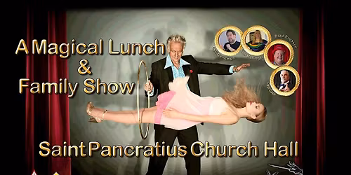 A Magical Lunch & Family Show