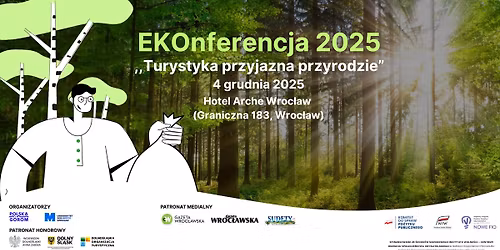 EKOnferencja 2025 ,,Turystyka przyjazna przyrodzie"