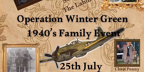 Operation Winter Green- 1940s day