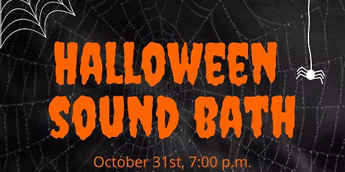 Halloween Sound Bath