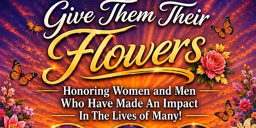 Give Them Their Flowers Brunch