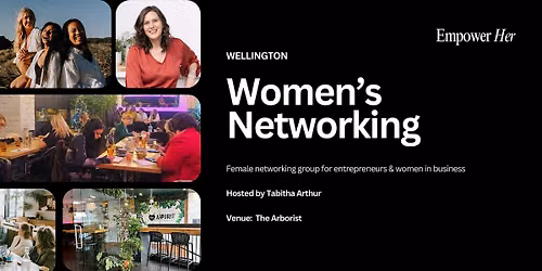 MON Wellington - Empower Her Networking - Magnetic Offer Creation