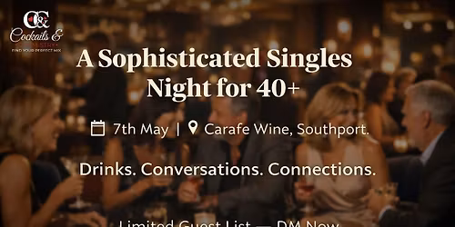 40+ Singles Night at Carafe Wine | Southport