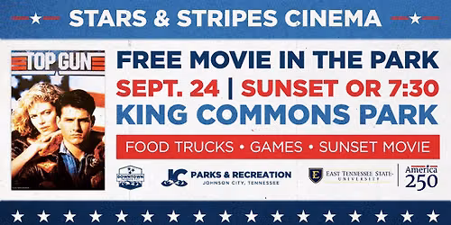 Movies in the Park: Top Gun "Stars & Stripes Cinemas" (Sept. 24, 2026) 