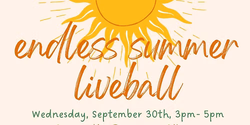 Endless Summer 90-minute LiveBall!