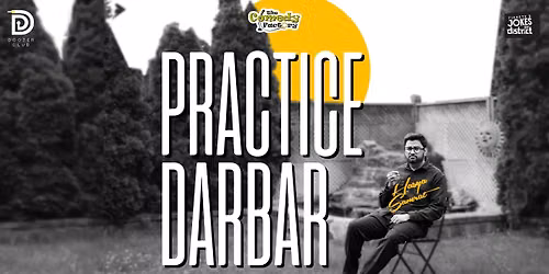 Practice Darbar - Standup Trial by Chirayu Mistry