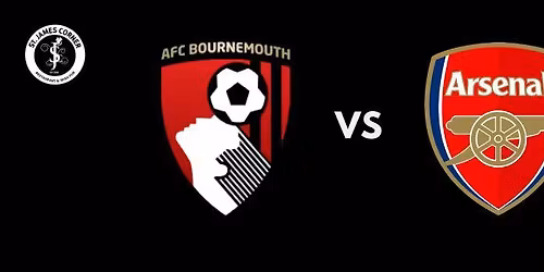 Premier League - Bournemouth vs. Arsenal - OPEN EARLY!