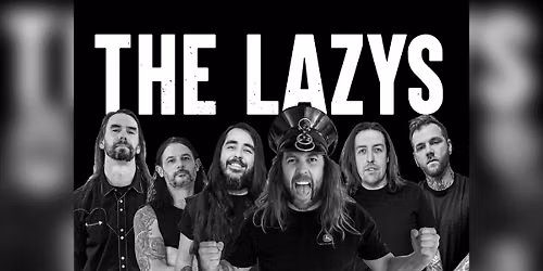 The Lazys at Century Casino Showroom - Edmonton
