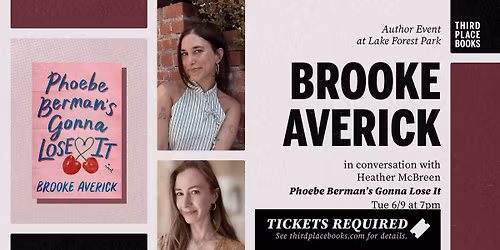 Brooke Averick presents 'Phoebe Berman Is Gonna Lose It'