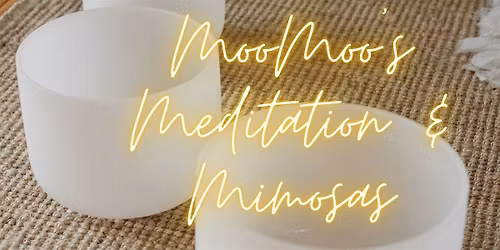 MooMoo\u2019s Meditation & Mimosas at The Greenhouse