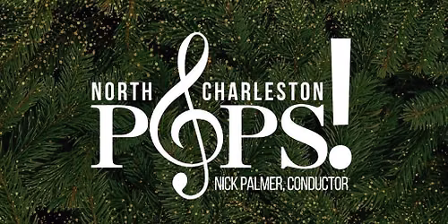 North Charleston POPS! Presents Sounds of the Season