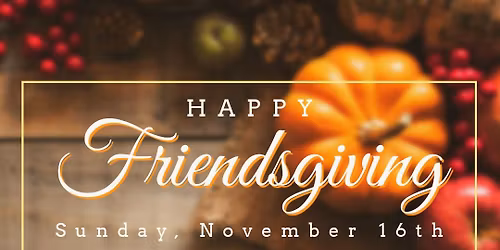 Friendsgiving