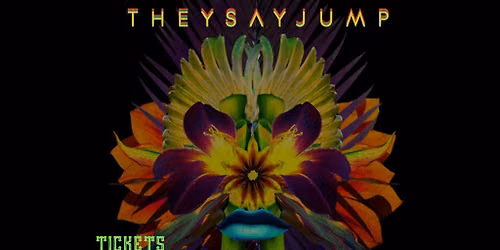 They Say Jump w\/ The Lords Of Veg Funk
