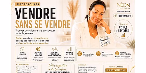 MASTERCLASS : VENDRE SANS SE VENDRE