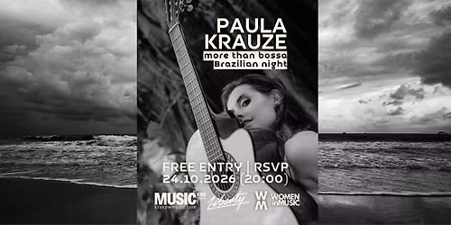 PAULA KRAUZE LIVE @LIBERTY | MORE THAN BOSSA BRAZILIAN NIGHT | FREE ENTRY - RSVP