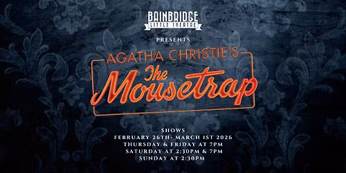 AUDITION: Agatha Christie\u2019s The Mousetrap