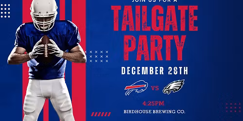 Tailgate Party at Birdhouse Brewing Co.!