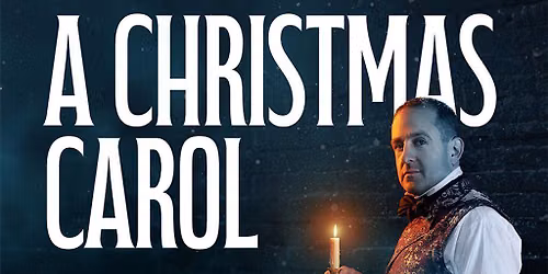 A Christmas Carol - A One-Man Performance