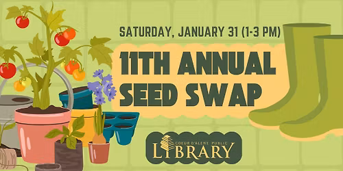 11th Annual Seed Swap (All Ages)