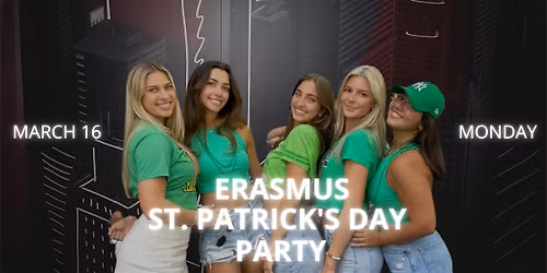 ERASMUS  St. Patrick's Day | \u20ac4 Drinks | Rooftop Party