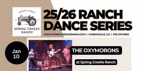Ranch Dance Series - THE OXYMORONS (80s Night!)