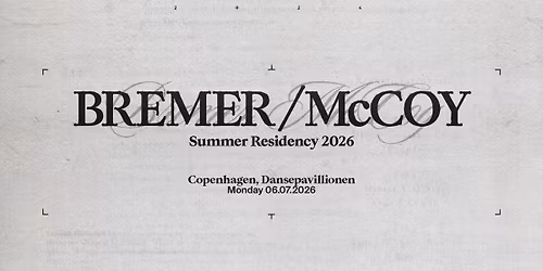 Bremer\/McCoy - 06\/07\/26 | CPH Jazz Festival 2026