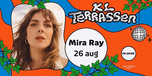 Mira Ray | Live p\u00e5 KL Terrassen 